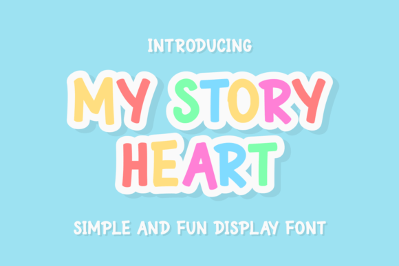 My Story Heart: A Designer’s Take on Using This Display Font in Web Layouts