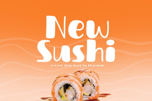 New Sushi: The Cute Display Typeface for Smaller Business Branding