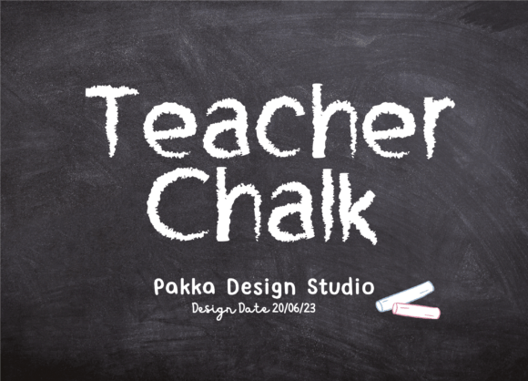 Teacher Chalk: The Display Font That Makes Campaigns Pop