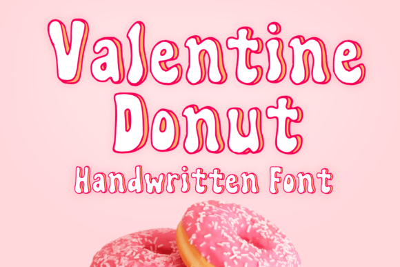 Valentine Donut: The Playful Display Typeface for Campaigns That Pop